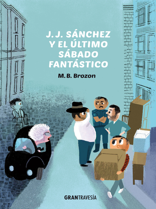 Title details for J.J. Sánchez y el último sábado fantástico by Brozon M.B. - Available